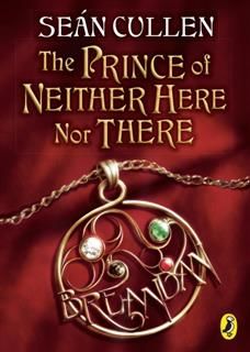 Prince of Neither Here Nor There, Sean Cullen