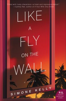 Like a Fly on the Wall, Simone Kelly