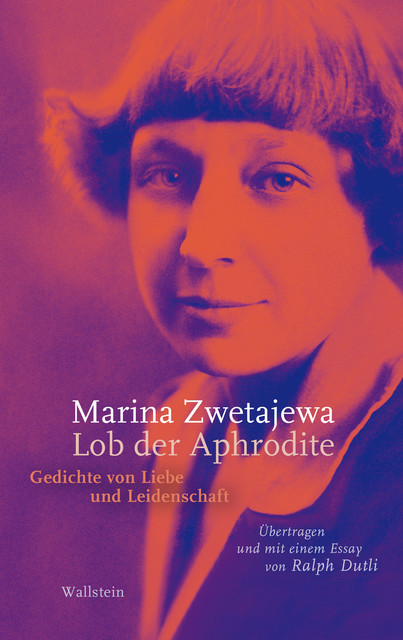 Lob der Aphrodite, Marina Zwetajewa