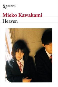 Heaven, Mieko Kawakami
