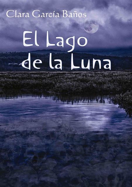 El lago de la luna, Clara García