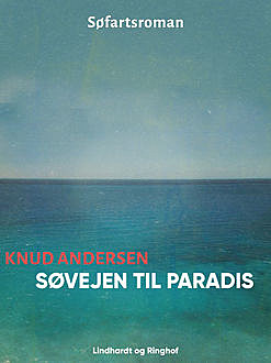 Søvejen til paradis, Knud Andersen
