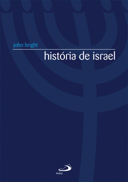 La Historia de Israel, John Bright