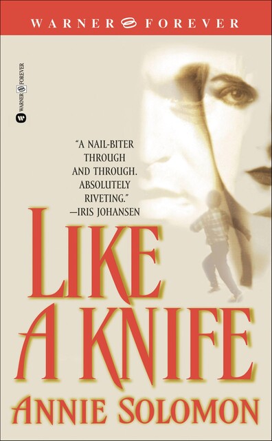 Like a Knife, Annie Solomon