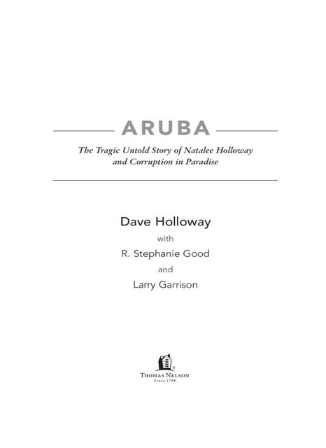 Aruba, Larry Garrison, Dave Holloway, R. Stephanie Good