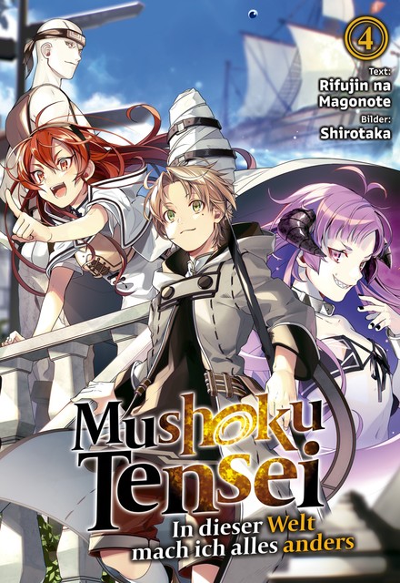 Mushoku Tensei: In dieser Welt mach ich alles anders (Light Novel): Band 4, Rifujin Na Magonote