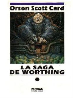 La Saga De Worthing, Orson Scott Card
