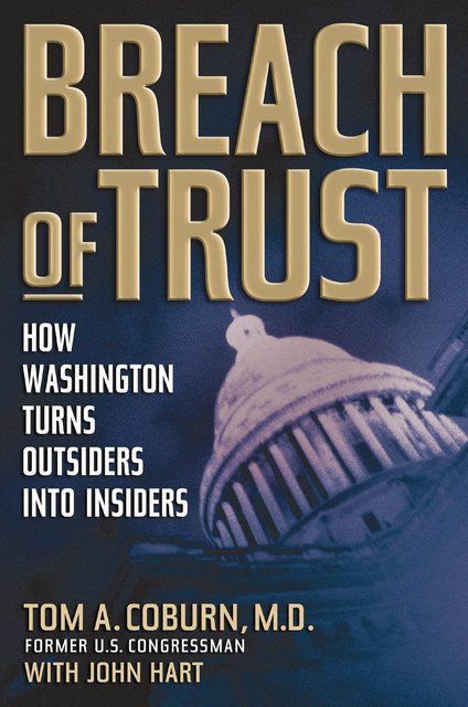 Breach of Trust, John Hart, Senator Tom Coburn