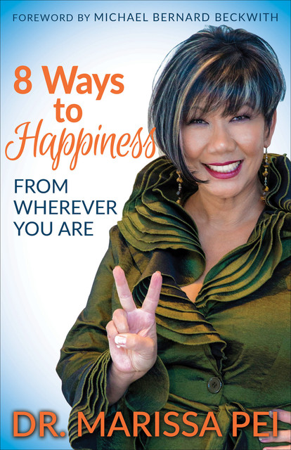8 Ways to Happiness, Marissa Pei