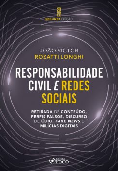 Responsabilidade Civil e redes sociais, João Victor Rozatti Longhi