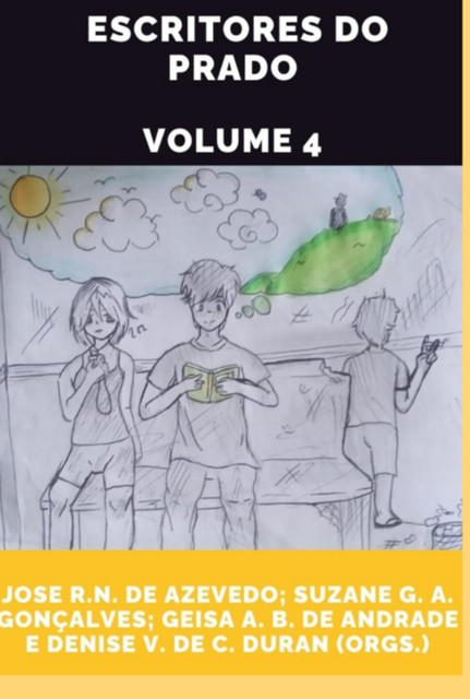 Escritores Do Prado, José, R.N. De Azevedo, Suzane G.A. Gonçalves, Denise V. De C. Duran, Geisa A.B. De Andrade