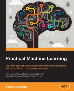 Practical Machine Learning, Sunila Gollapudi