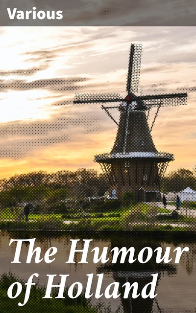 The Humour of Holland, Various