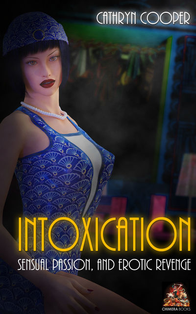 Intoxication, Cathryn Cooper