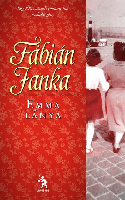 Emma lánya, Fábián Janka