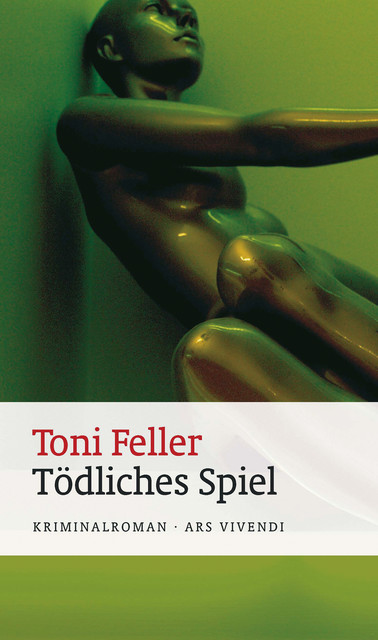 Tödliches Spiel (eBook), Toni Feller