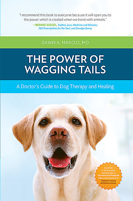 The Power of Wagging Tails, Dawn A. Marcus