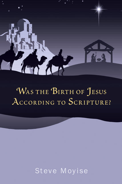 Was the Birth of Jesus According to Scripture, Steve Moyise