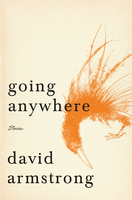 Going Anywhere, David Armstrong