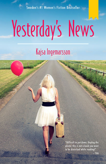 Yesterday's News, Kajsa Ingemarsson