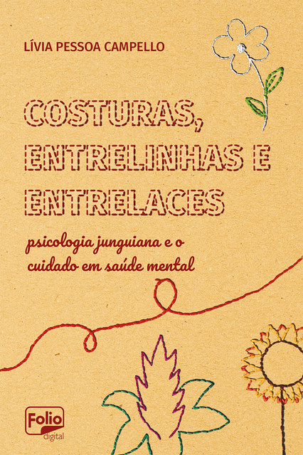 Costuras, Entrelinhas e Entrelaces, Lívia Pessoa Campello