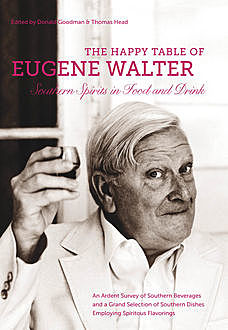 The Happy Table of Eugene Walter, Eugene Walter