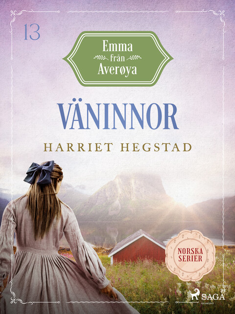 Väninnor, Harriet Hegstad