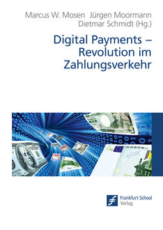 Digital Payments - Revolution im Zahlungsverkehr, 