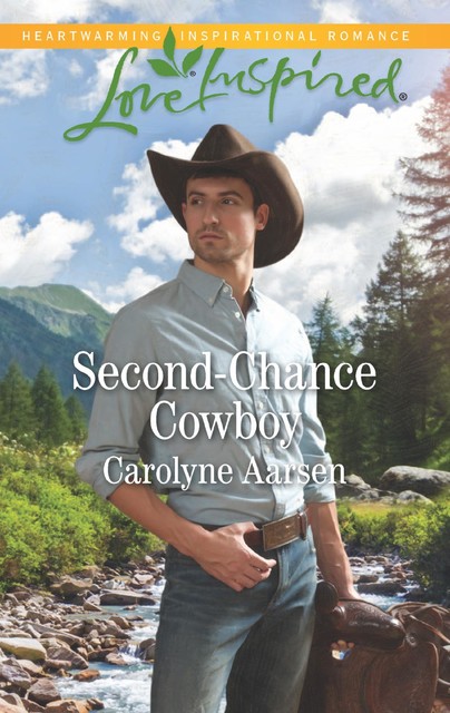 Second-Chance Cowboy, Carolyne Aarsen