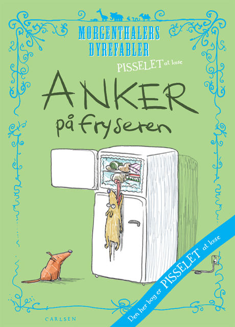 Pisselet at læse: Anker på fryseren, Anders Morgenthaler