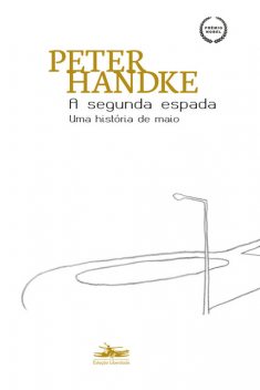 A segunda espada, Peter Handke