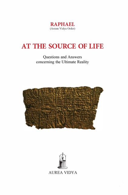 At the Source of Life, Raphael Āśram Vidyā Order