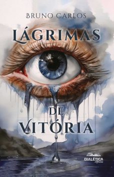 Lágrimas de Vitória, Bruno Carlos