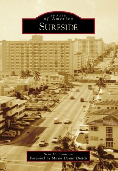 Surfside, Seth H. Bramson