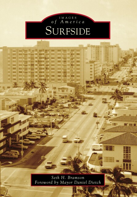 Surfside, Seth H. Bramson