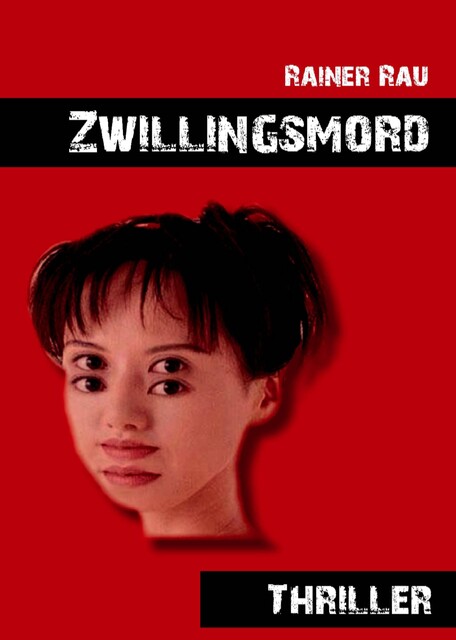 Zwillingsmord, Rainer Rau