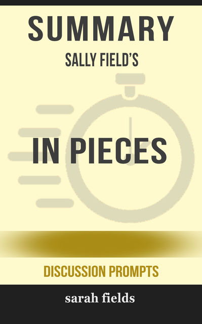 Summary: Sally Field's In Pieces, Sarah Fields