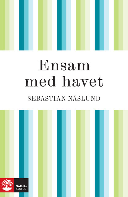 Ensam med havet, Sebastian Näslund