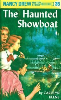 Nancy Drew 35: The Haunted Showboat, Carolyn Keene