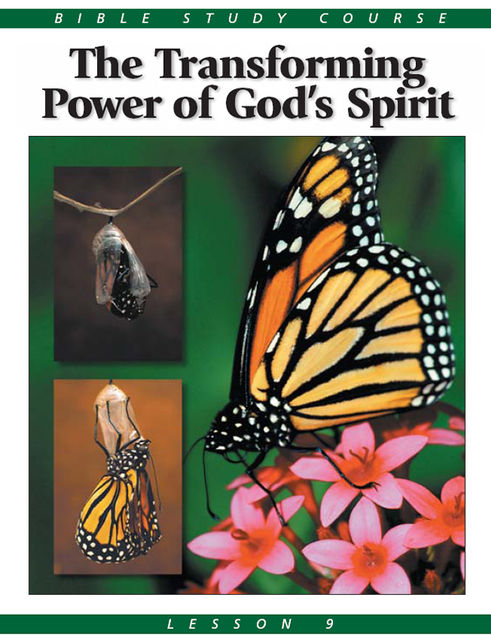 Bible Study Lesson 9 – The Transforming Power of God's Holy Spirit, United Church of God