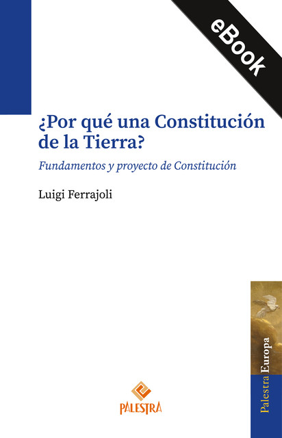 Por qué una Constitución de la Tierra, Luigi Ferrajoli