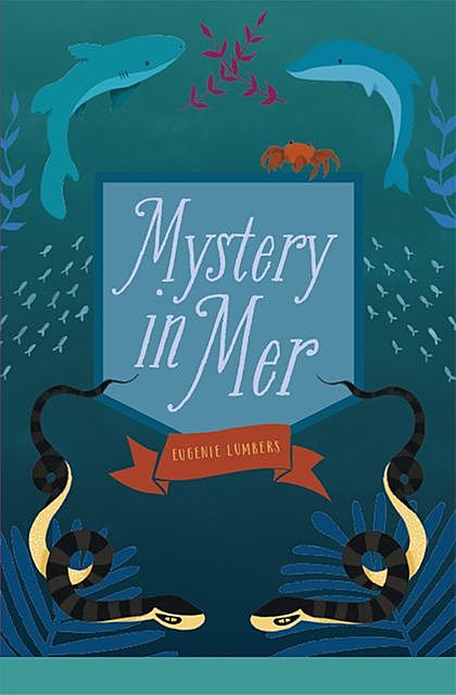 Mystery in Mer, Eugenie Lumbers