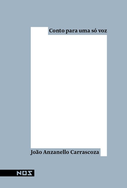 Conto para uma só voz, João Anzanello Carrascoza
