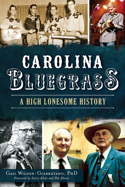 Carolina Bluegrass, Gail Wilson-Giarratano Pat Ahrens