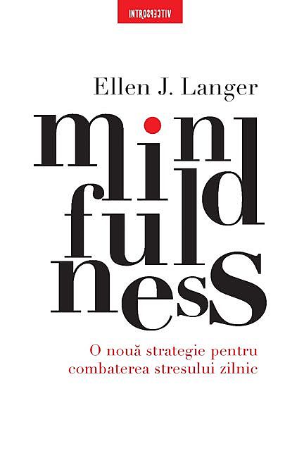 Mindfulness, Ellen J. Langer