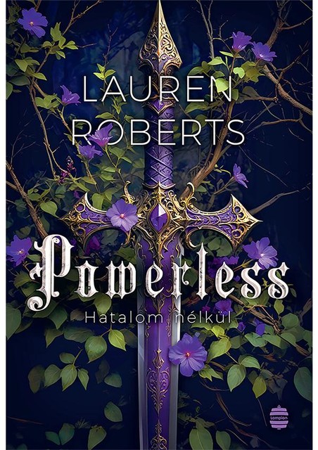 Powerless – Hatalom nélkül, Lauren Roberts