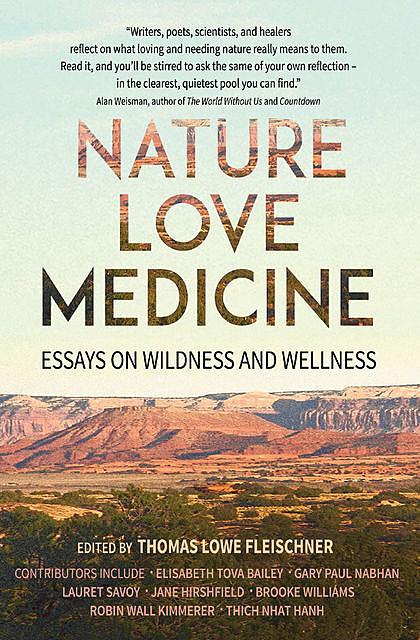 Nature, Love, Medicine, Edited by Thomas Lowe Fleischner