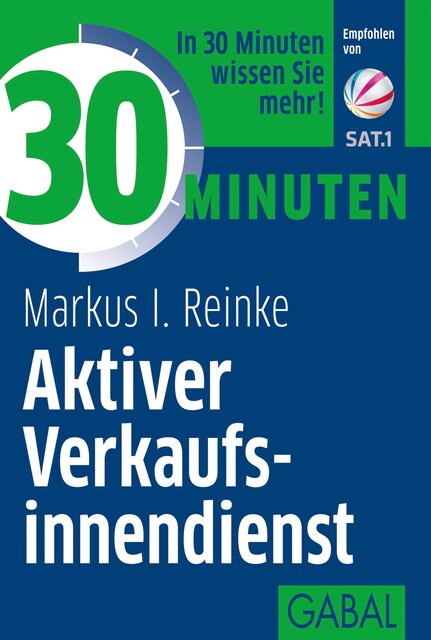 30 Minuten Aktiver Verkaufsinnendienst, Markus I. Reinke