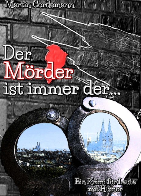Der Mörder ist immer der, Martin Cordemann