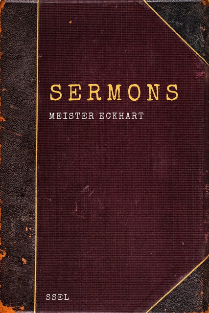 Sermons, Claud Field, Meister Eckhart